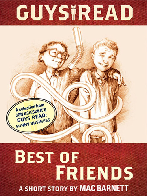 Title details for Best of Friends by Mac Barnett - Wait list